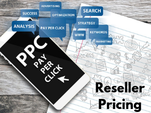 PPC Reseller Pricing